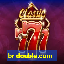 br double.com